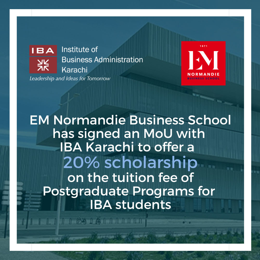 IBA Karachi joins hands with EM Normandie Business School to broaden business education horizons