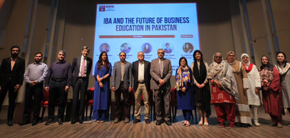 IBA Karachi organized a panel discussion on 'IBA and The Future of Business Education in Pakistan’