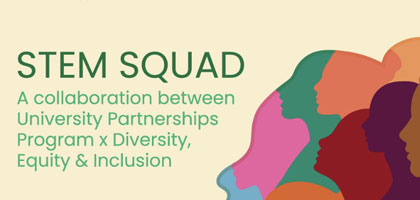  STEM SQUAD - University Partnerships Program