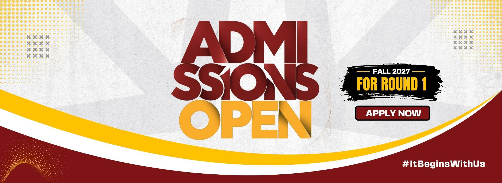 Admissions Open - Fall 2027